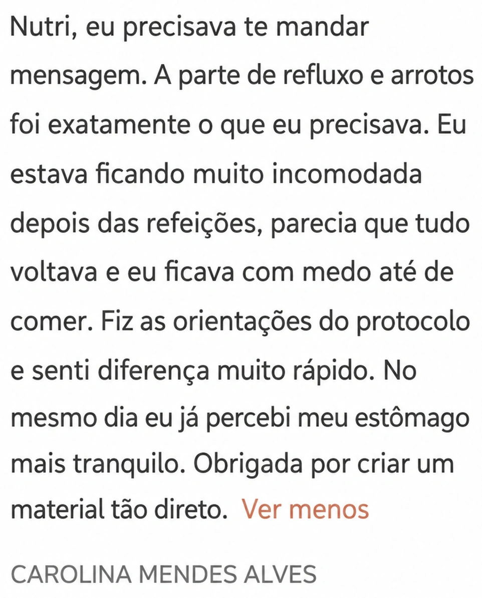 Depoimento de cliente sobre melhora do refluxo e dos arrotos